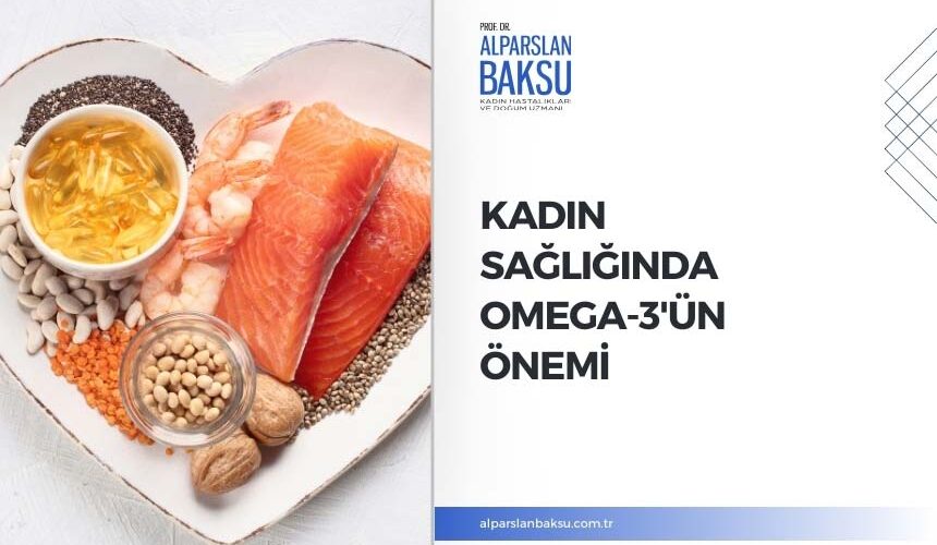 alparslan baksu, omega 3 and health
