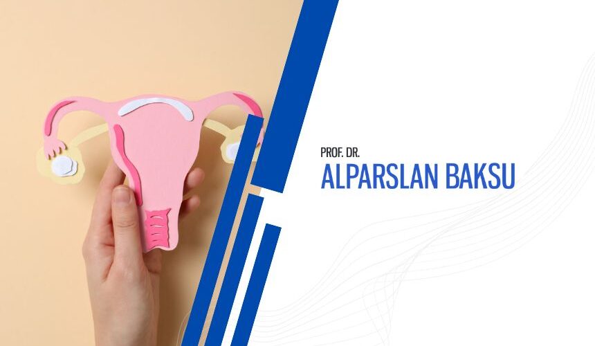 rahim-sekil-bozuklugu rahim şekil bozukluğu, alparslan baksu